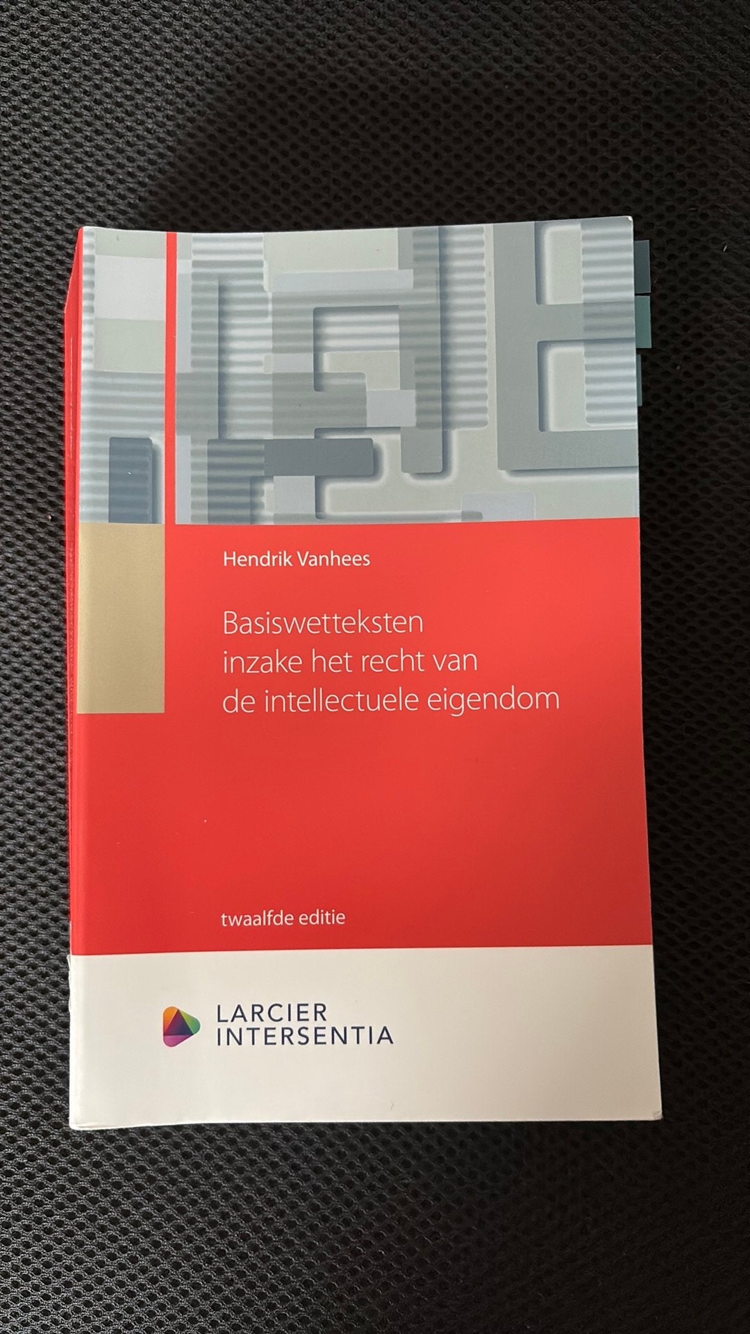 Basiswetteksten inzake het recht van de intellectuele eigend, Boeken, Ophalen, Hendrik Vanhees