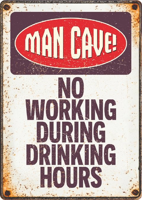 Metalen bord 'no working during drinking hours', Ophalen of Verzenden, Nieuw