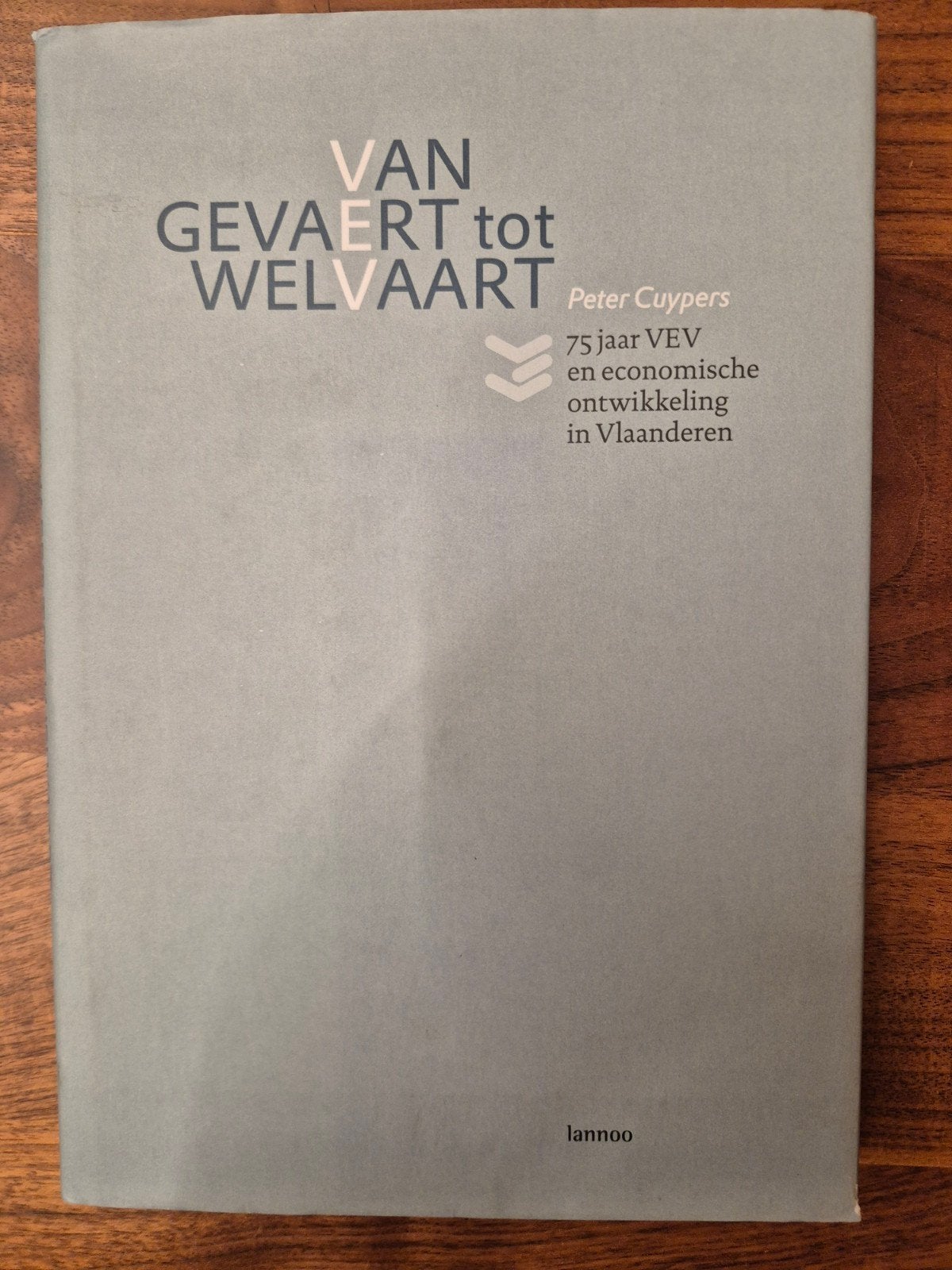 Van Gevaert tot welvaart - 75 jaar VEV, Ophalen of Verzenden, Gelezen, P. Cuypers
