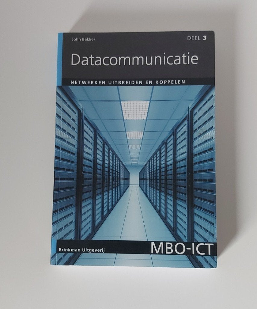 Datacommunicatie - netwerken uitbreiden en koppelen, Boeken, Ophalen of Verzenden, Nieuw, Hogeschool, John Bakker
