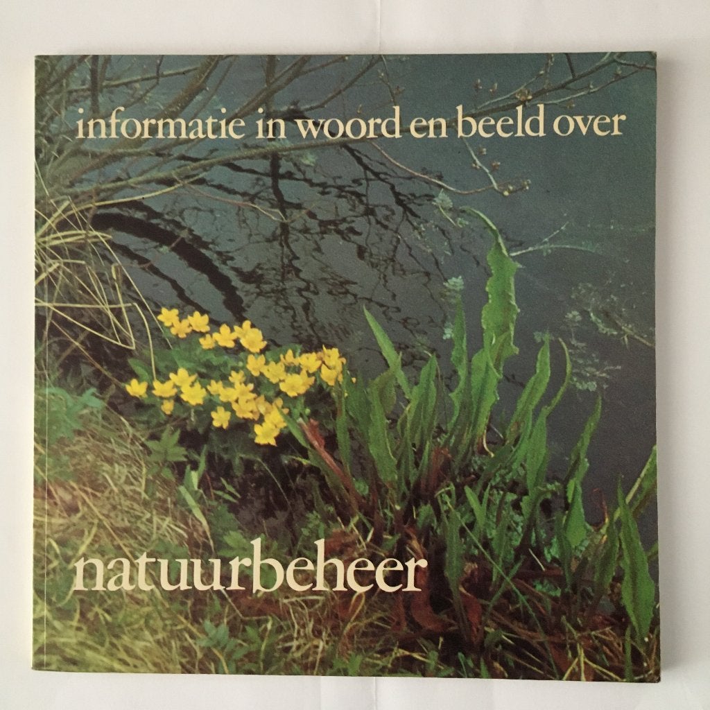 Informatie in woord en beeld. Natuurbeheer, Boeken, Ophalen of Verzenden, Zo goed als nieuw, Natuur algemeen