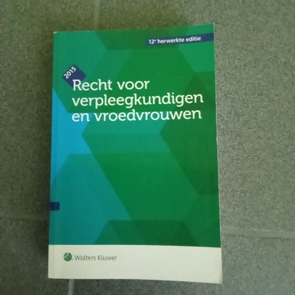 Recht voor verpleegkundigen en vroedvrouwen, Boeken, Ophalen, Zo goed als nieuw
