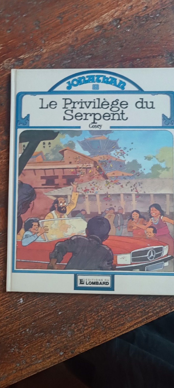 Jonathan, tome 8 : Le privilege du serpent * cosey, Enlèvement ou Envoi