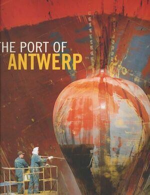 The port of Antwerp - Gateway to Europe - Foto - D'Haenens, Boeken, Ophalen, Nieuw