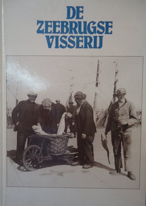 De Zeebrugse visserij, Boeken, Ophalen of Verzenden