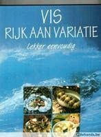 Vis rijk aan variatie lekker en eenvoudig louis willems, Boeken, Ophalen of Verzenden, Zo goed als nieuw
