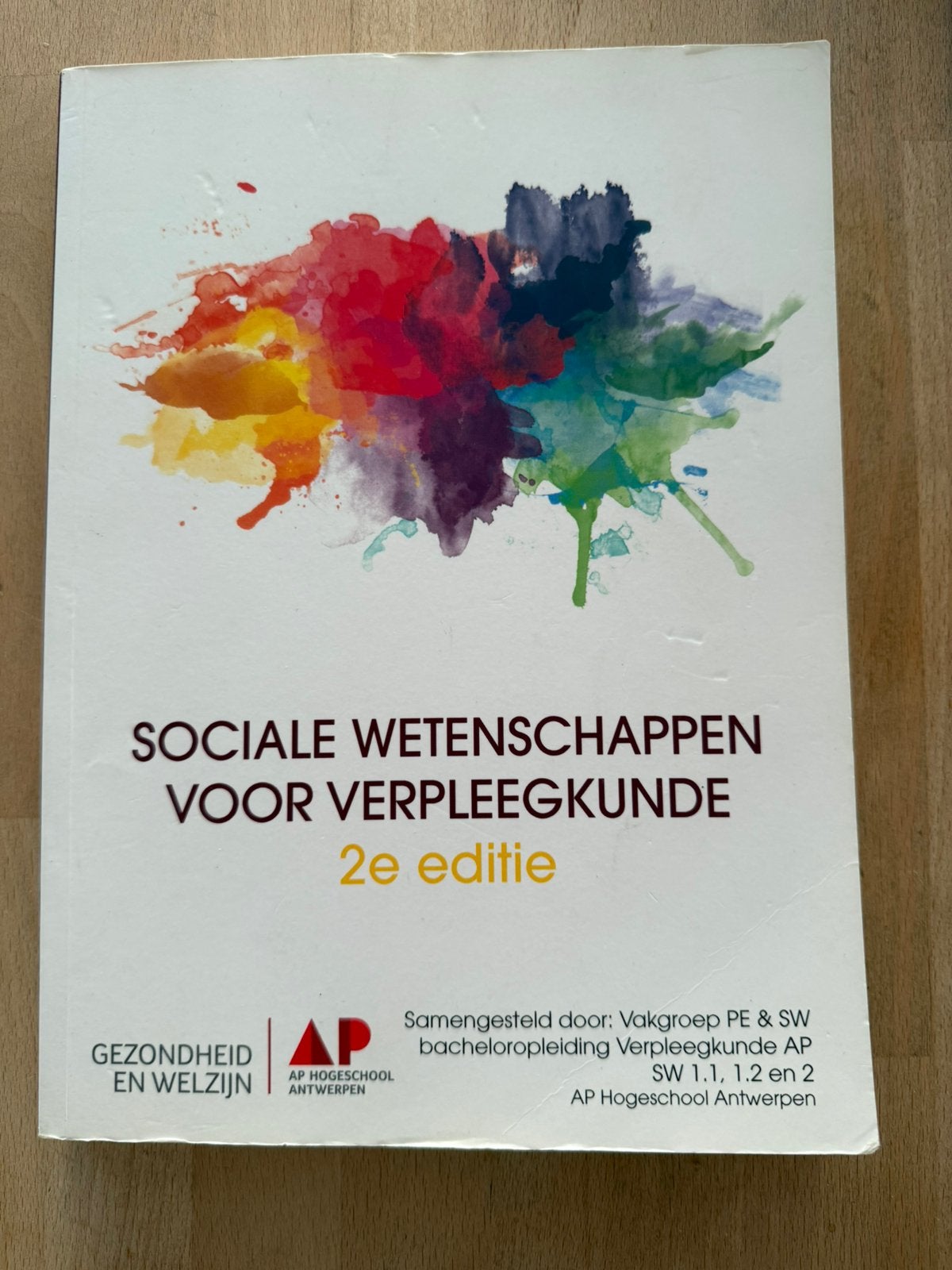 Sociale wetenschappen voor verpleegkunde 2de editie, Ophalen of Verzenden, Zo goed als nieuw, Hogeschool