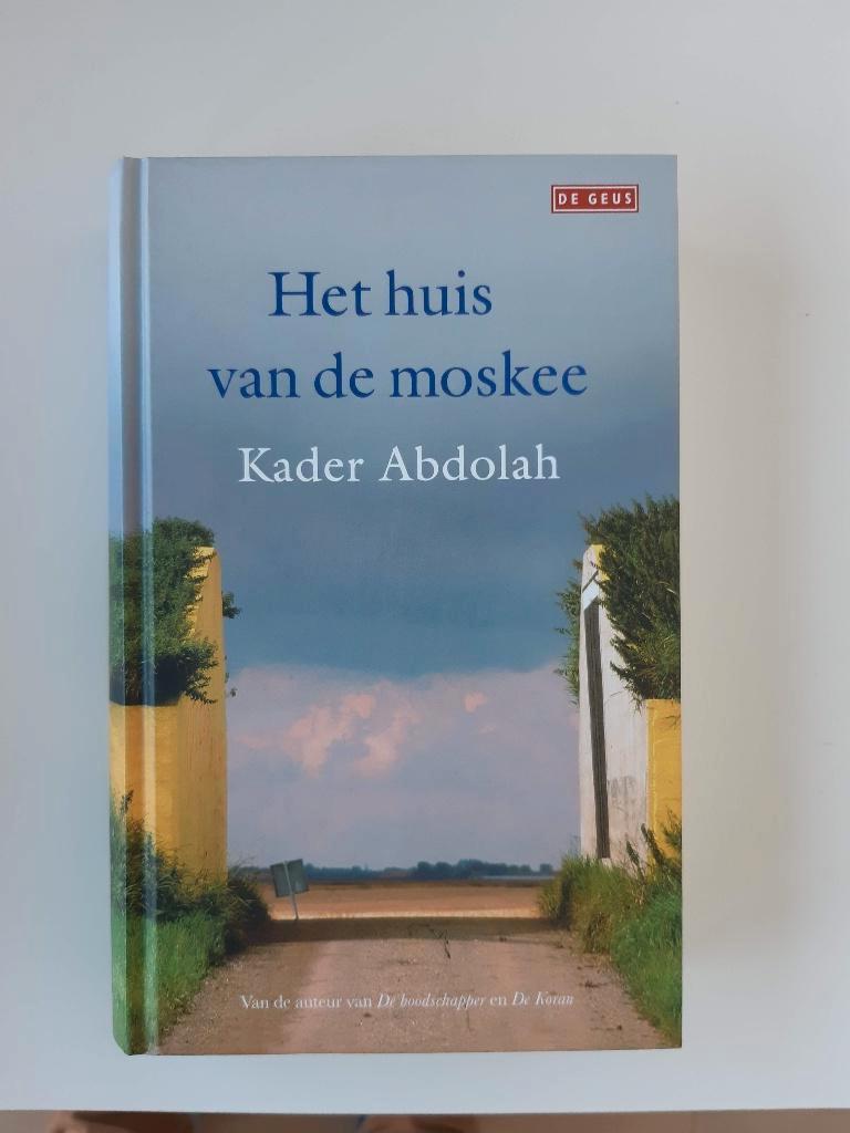 📙 Het huis van de moskee - Kader Abdolah, Boeken, Ophalen, Zo goed als nieuw, Kader Abdolah, Nederland