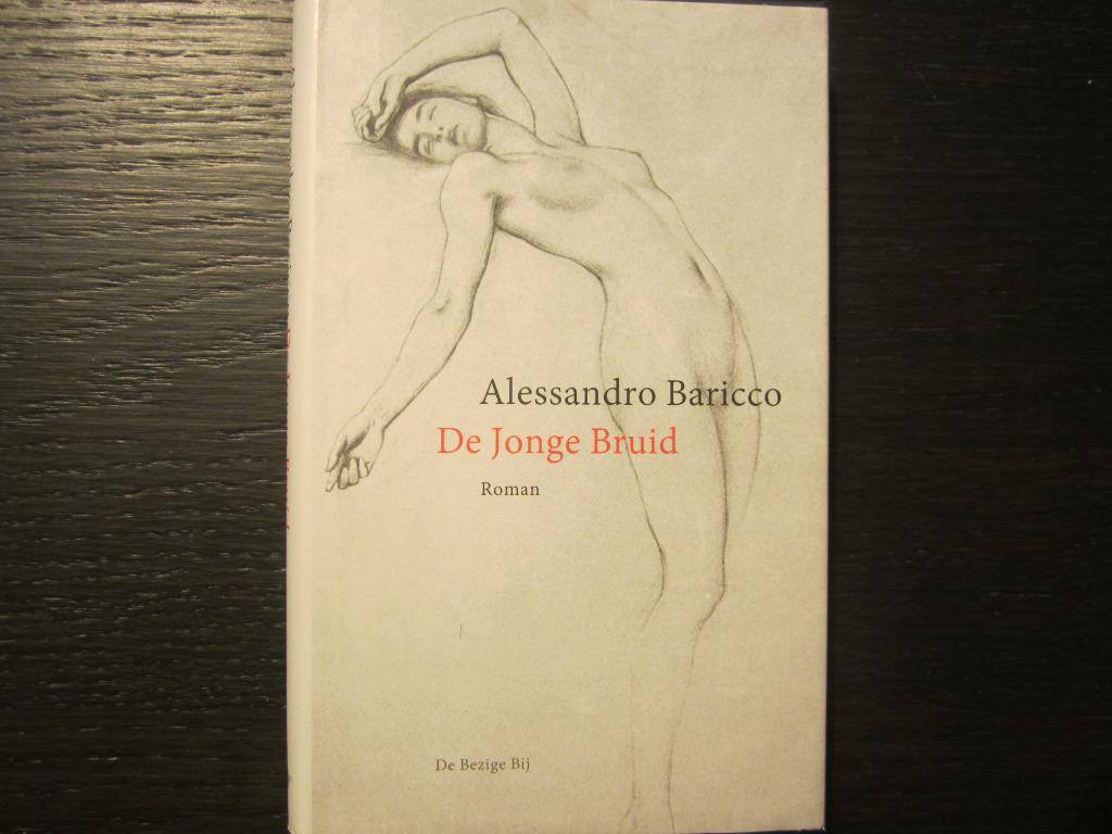 De jonge bruid  -Alessandro Baricco-, Livres, Littérature, Enlèvement ou Envoi