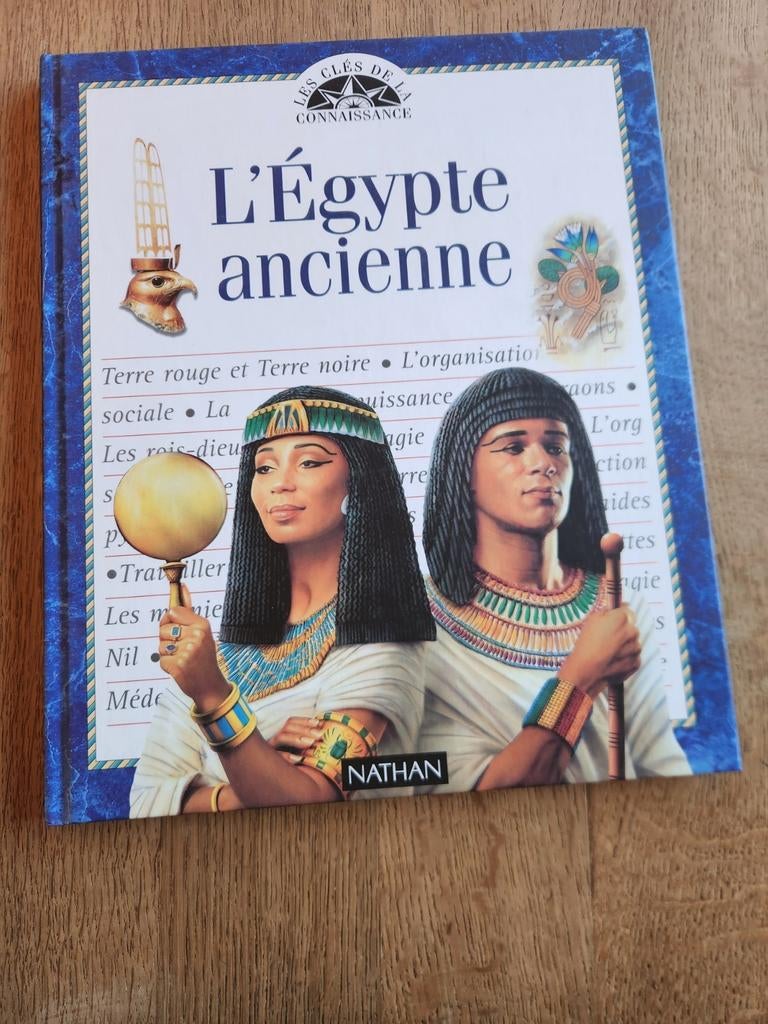 Livre" Les clés de la connaissance:L'Égypte ancienne", Livres, Encyclopédies, Tome à part, Comme neuf, Autres sujets/thèmes, Nathan