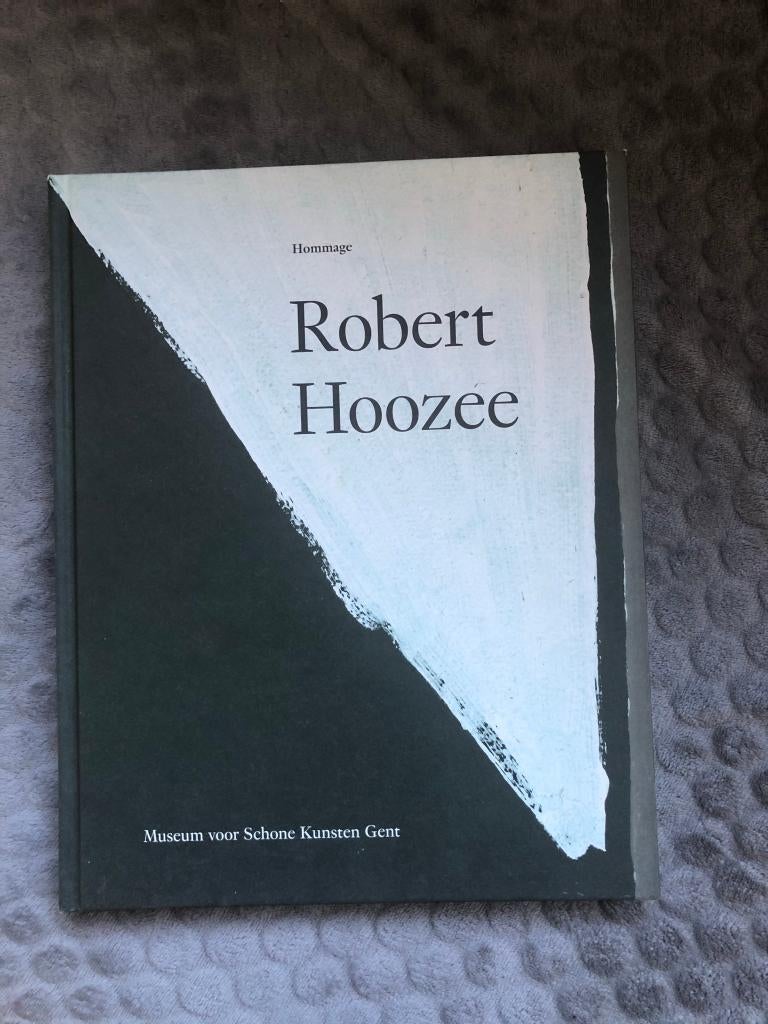 Hommage Robert Hoozee - museum voor schone kunsten Gent 1982, Ophalen of Verzenden, Zo goed als nieuw, Overige onderwerpen, Tahon Vanroose Monique