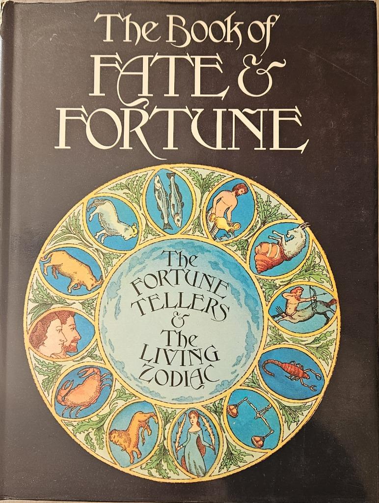 The Book of Fate & Fortune - Fortune Tellers & Living Zodiac, Enlèvement ou Envoi, Comme neuf, Arrière-plan et information