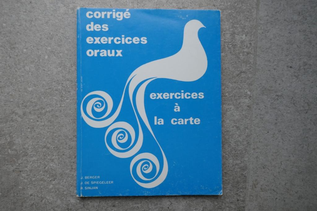 Corrigé des exercices oraux excercices à la carte, Boeken, Gelezen, Frans, ASO, Diverse auteurs