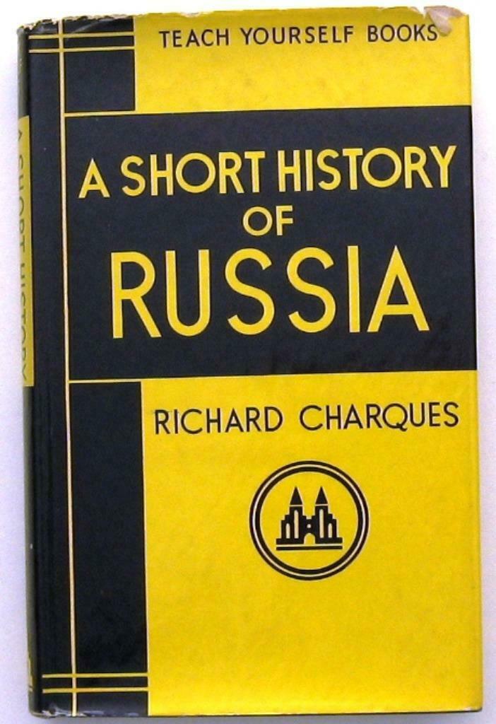 A Short History of Russia HC Charques - Rusland USSR, Ophalen of Verzenden, Gelezen, Europa