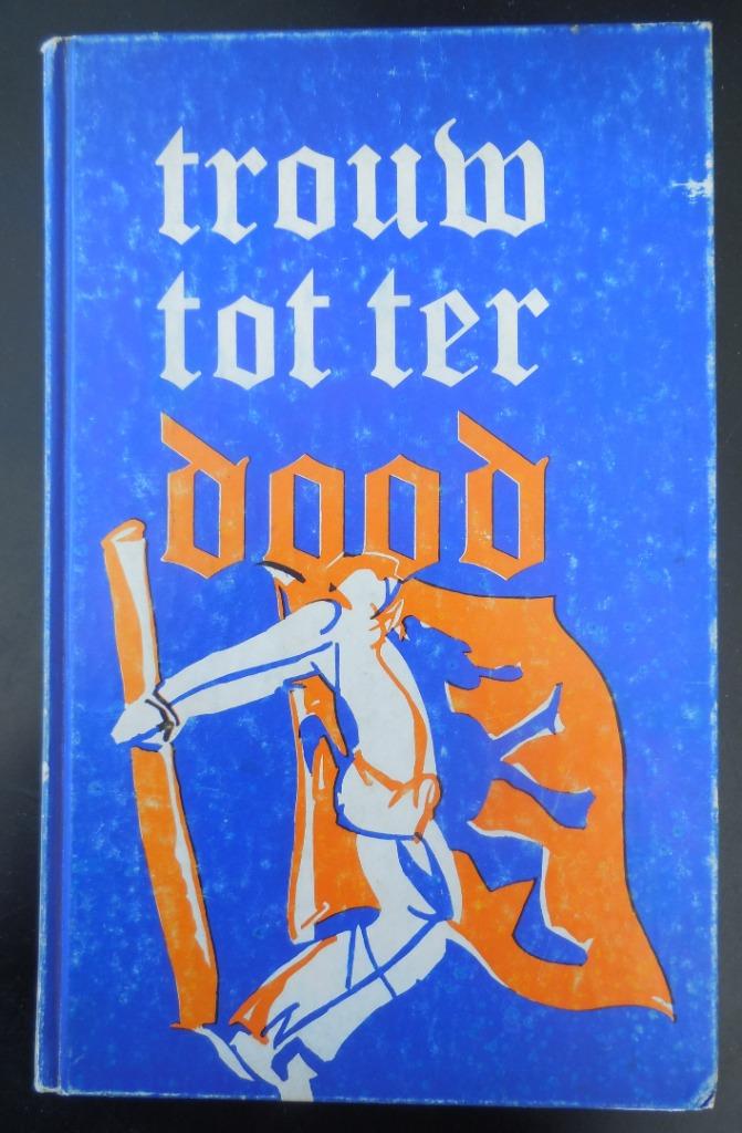 Trouw totterdood - borms 1878-1978 een huldeboek, Boeken, Ophalen of Verzenden