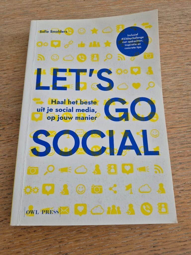 Boek Let's Go Social, Boeken, Informatica en Computer, Ophalen of Verzenden, Zo goed als nieuw, Overige onderwerpen, Sofie Smolders