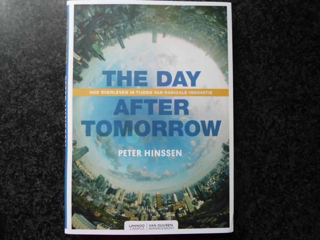 Splinternieuw boek: the day after tomorrow. Peter Hinssen, Ophalen of Verzenden, Nieuw, Management