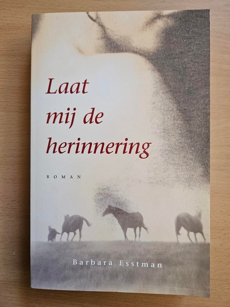 B. Esstman - Laat mij de herinnering, Ophalen of Verzenden, Zo goed als nieuw, B. Esstman