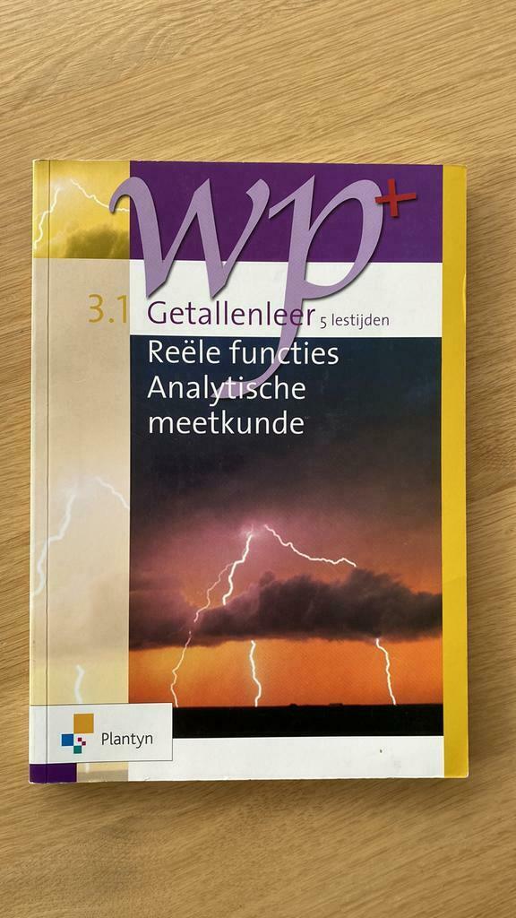 WP+ 3.1 getallenleer, reële functies & analytische meetkunde, Boeken, De Coster, Ophalen of Verzenden, Zo goed als nieuw, Nederlands