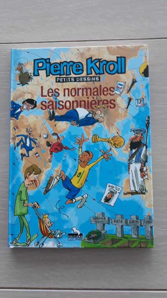 Pierre Kroll - Les Normales Saisonnières EO, Enlèvement ou Envoi, Neuf