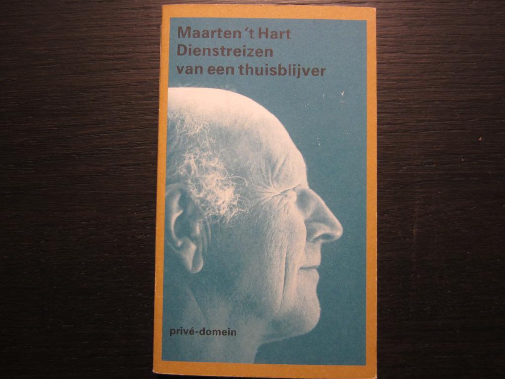 Dienstreizen van een thuisblijver  -Maarten 't Hart-, Ophalen of Verzenden