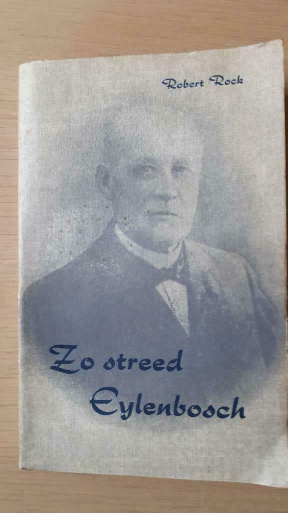Boek "Zo streed Eylenbosch" (auteur Robert Rock), Robert Rock, Ophalen of Verzenden, 20e eeuw of later, Gelezen