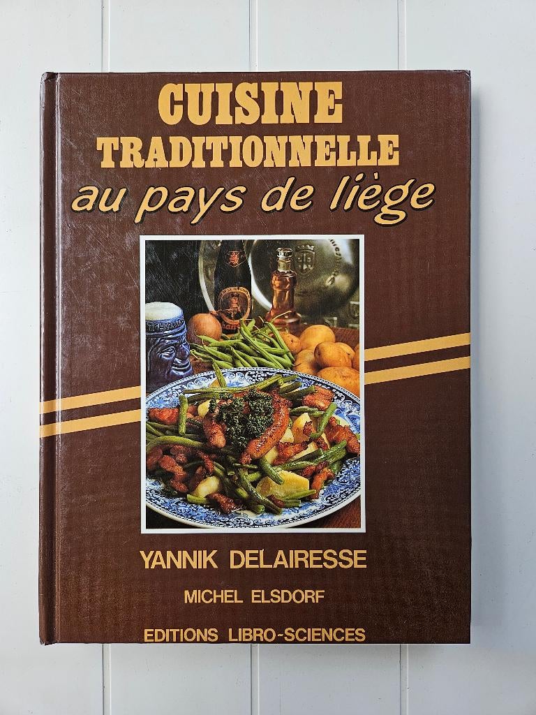 Cuisine traditionnelle au pays de Liège, Utilisé, Pays-Bas et Belgique, Yannik Delairesse, Enlèvement ou Envoi
