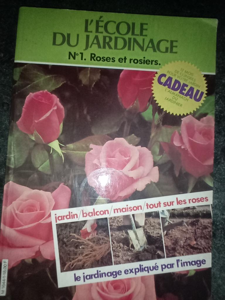 Livre l ecole du jardinage Roses et rosiers, Enlèvement ou Envoi