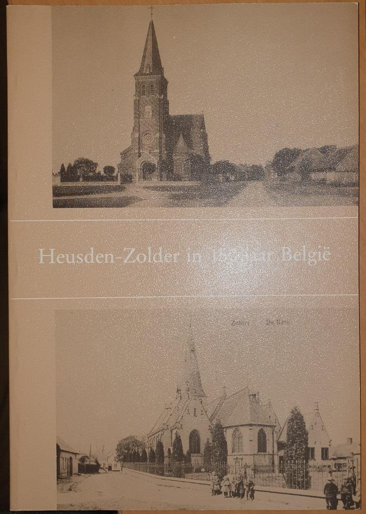 Heusden-Zolder in 150 jaar België, Enlèvement ou Envoi, Geschied- en heemkundige, 19e siècle, Comme neuf