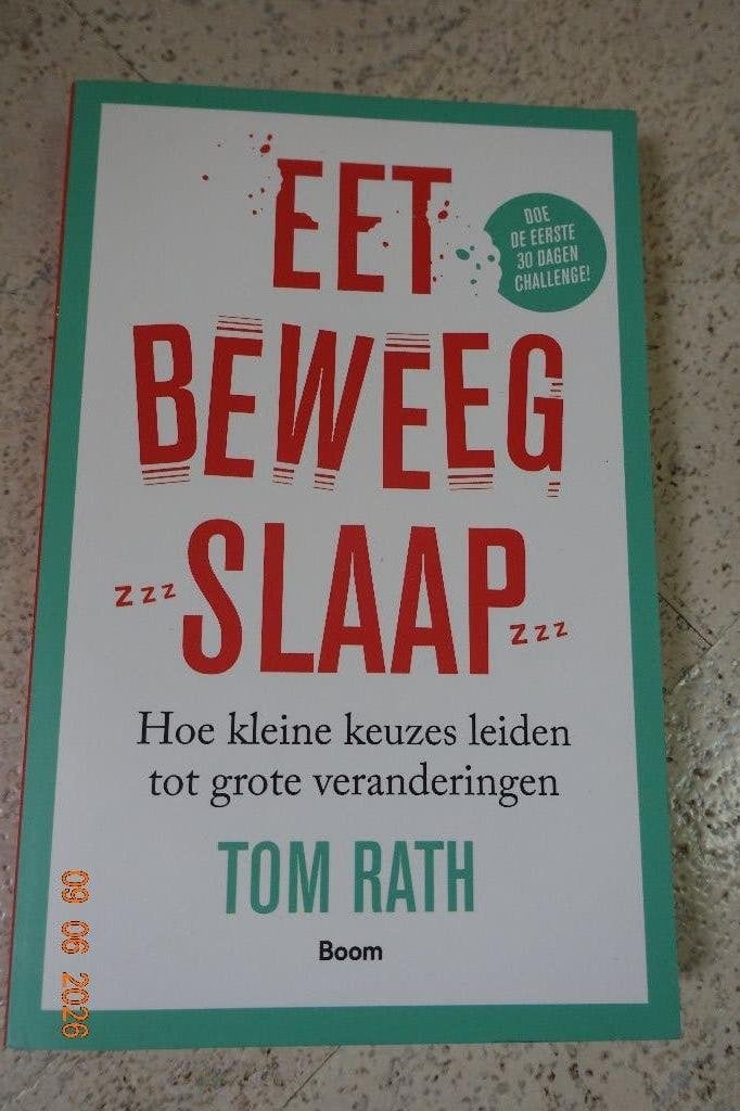 Eet Beweeg Slaap. Auteur Tom Rath, Livres, Santé, Diététique & Alimentation, Neuf, Enlèvement ou Envoi, Régime et Alimentation