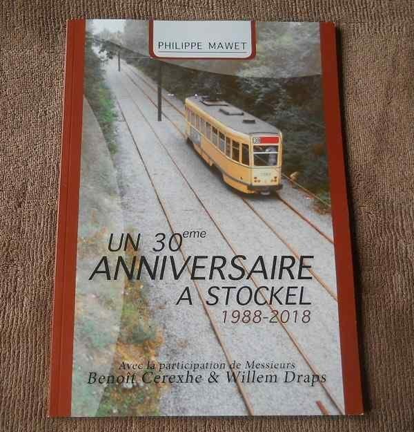 Un 30 ème anniversaire à Stockel 1988 - 2018 (P. Mawet), Enlèvement ou Envoi, Utilisé, Tram, Livre ou Revue