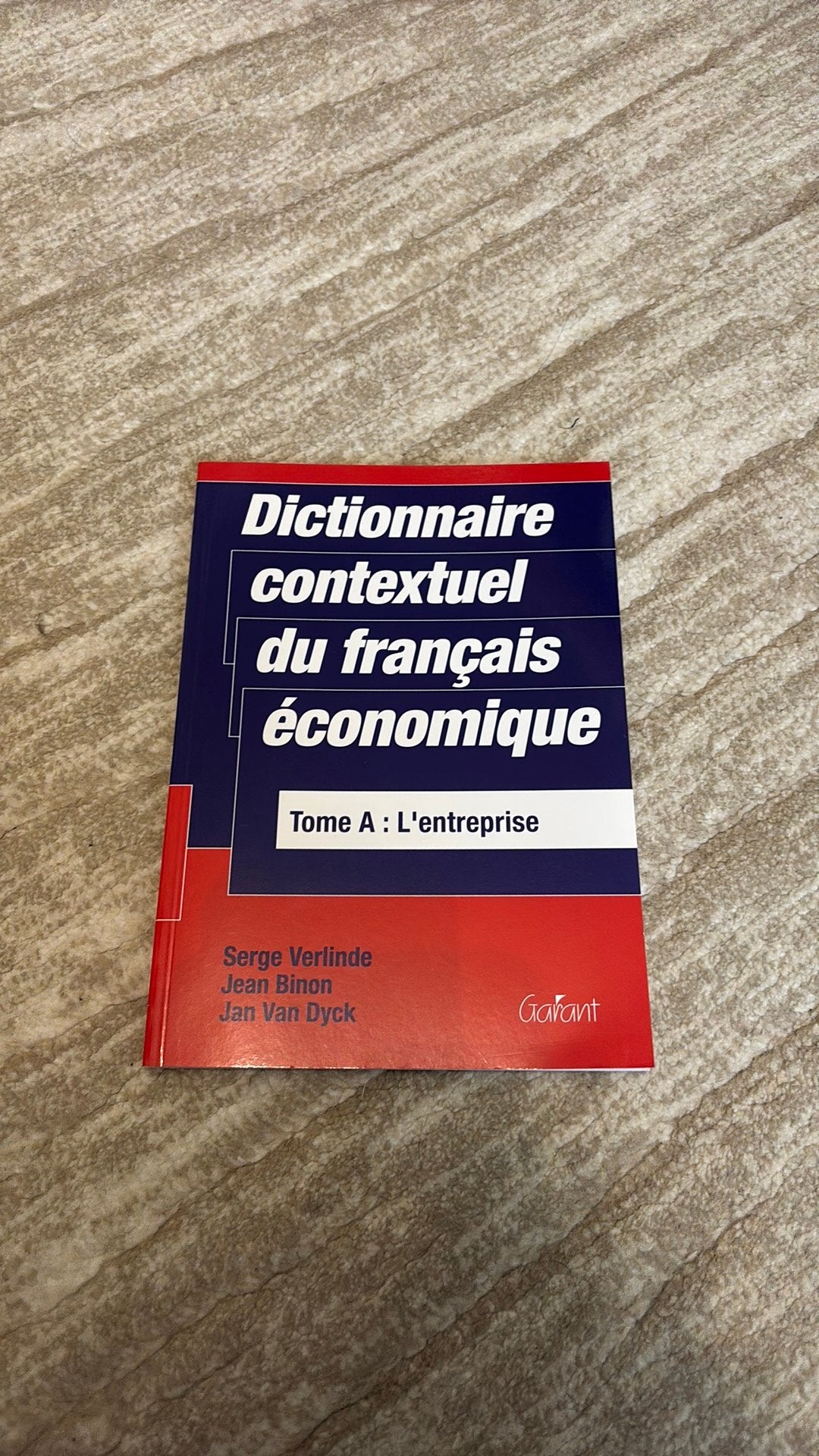 Tome A: l'entreprise, Enlèvement ou Envoi, S. Verlinde; J. Binon; J. Van Dyck