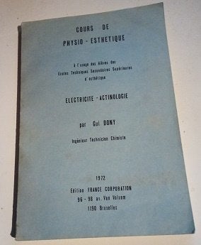 cours de physio-esthétique électricité Actinologie   4€, Livres, Enlèvement ou Envoi, Utilisé, Autres niveaux, Gui Dony