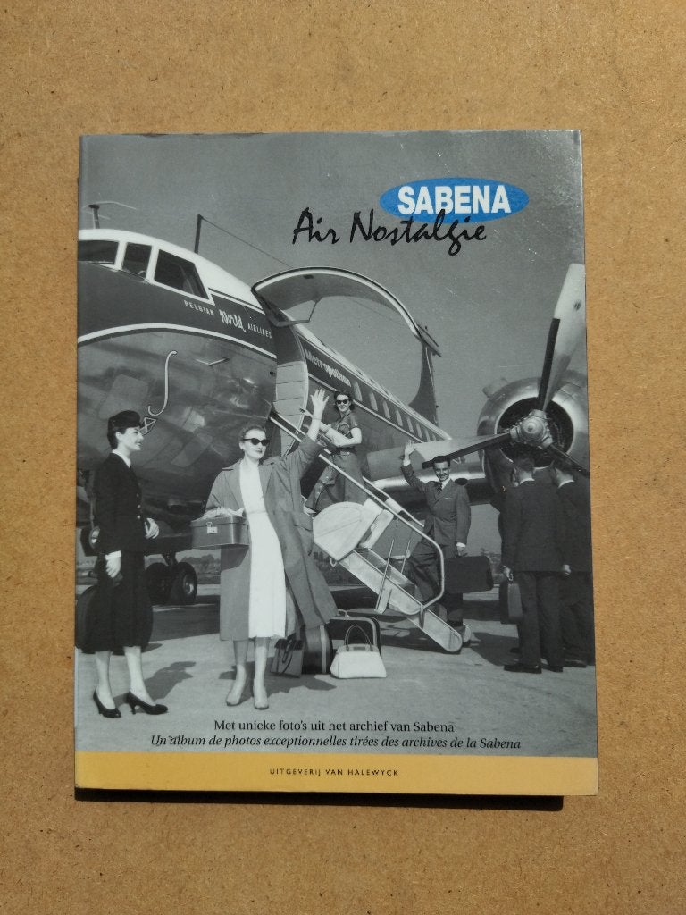SABENA - Air Nostalgie, Livres, Histoire nationale, Enlèvement ou Envoi, Utilisé, Archives Sabena