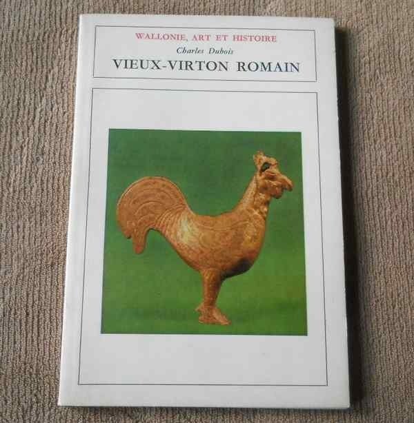 Vieux-Virton romain (Charles Dubois) - Virton, Boeken, Geschiedenis | Nationaal, Ophalen of Verzenden, 14e eeuw of eerder, Gelezen