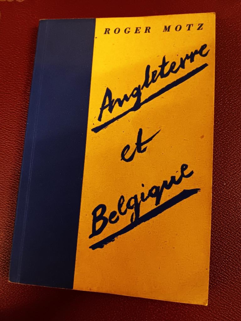 livre ANGLETERRE ET BELGIQUE PAR ROGER MOTZ, Livres, Guerre & Militaire, Deuxième Guerre mondiale, Enlèvement