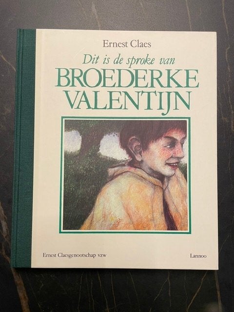 Broederke Valentijn - Ernest Claes, Antiek en Kunst, Ophalen of Verzenden, Ernest Claes