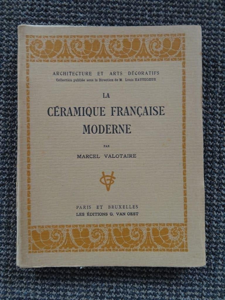 Céramique Française Moderne,Marcel Valotaire,1930,, Verzenden, Gelezen, Overige onderwerpen