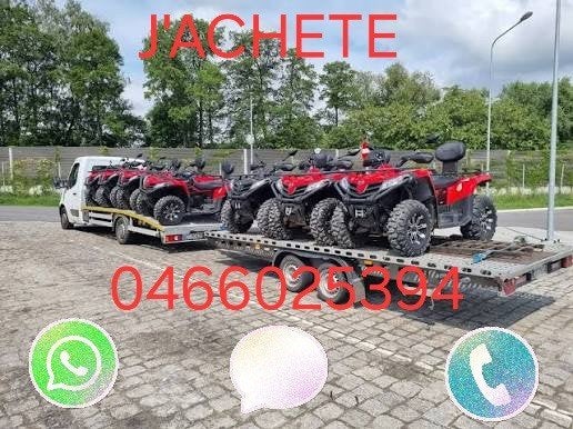 J'ACHETE TOUT LE MODELE DE QUAD DANS TOUT REGIONE BELGIQ