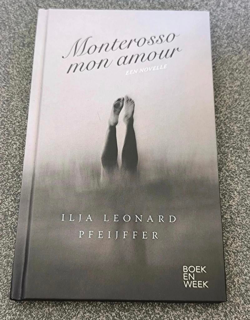 Boek -> Monterosso mon amour - Ilja Leonard Pfeiffer, Boeken, Boekenweekgeschenken, Ophalen of Verzenden, Ilja Leonard Pfeiffer