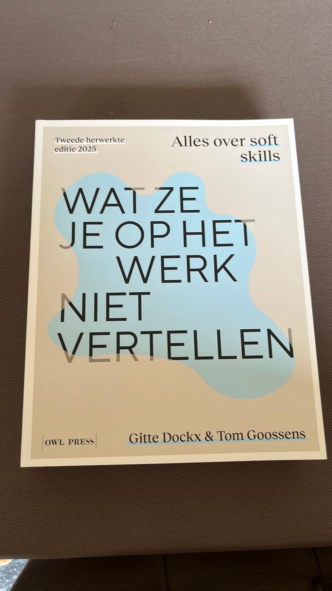 Wat ze je op het werk niet vertellen, Boeken, Ophalen of Verzenden, Tom Goossens; Gitte Dockx