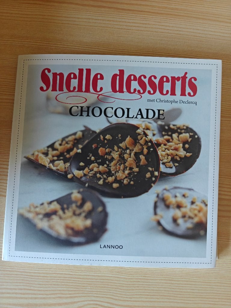 Snelle desserts – Chocolade | Christophe Declercq, Boeken, Ophalen of Verzenden, Zo goed als nieuw, Christophe Declercq, Europa
