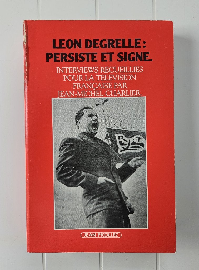 Léon Degrelle : Persiste et signe, Léon DEGRELLE, Enlèvement ou Envoi, Deuxième Guerre mondiale, Utilisé