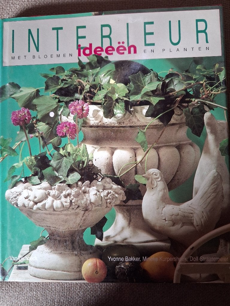 INTERIEUR IDEEÊN - YVONNE BAKKER, Boeken, Ophalen of Verzenden