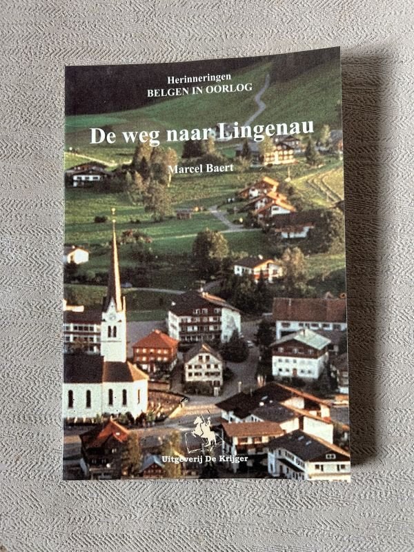 De weg naar Lingenau - M. Baert, Verzamelen, Ophalen of Verzenden, Landmacht, Boek of Tijdschrift