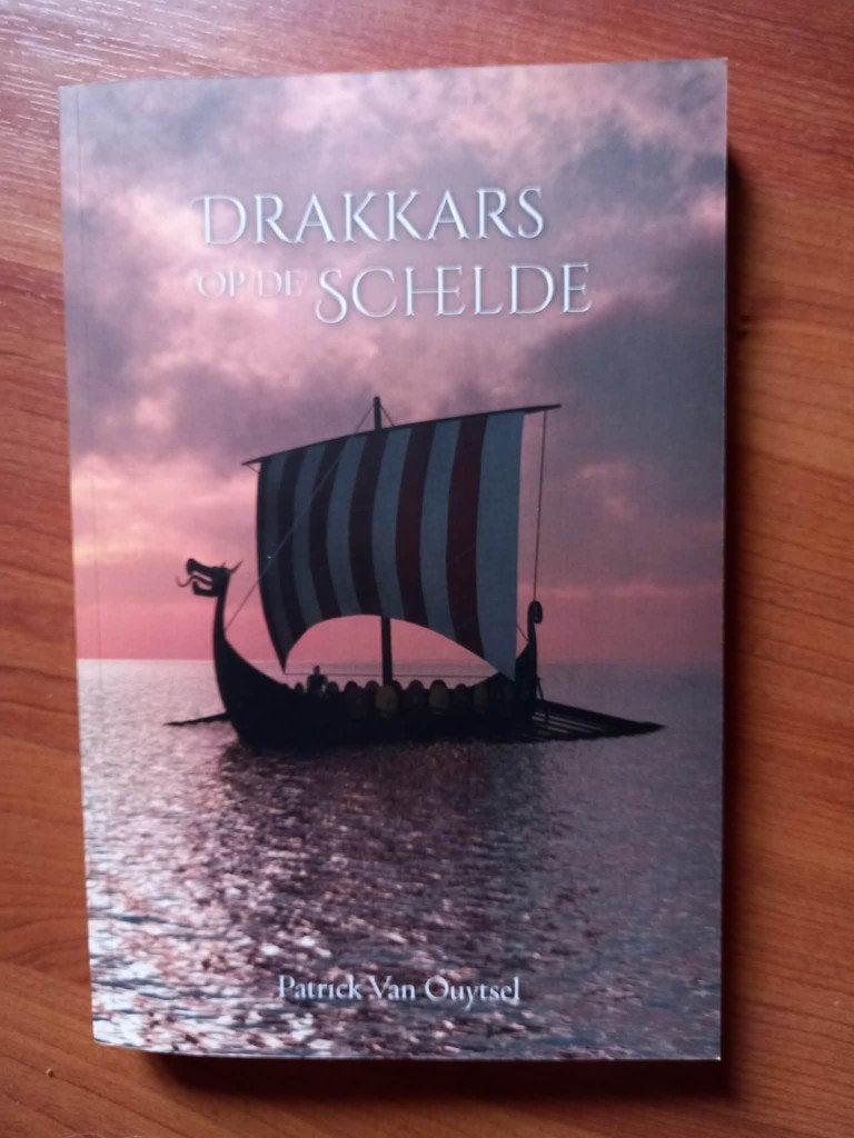 Drakkars op de Schelde - Patrick Van Ouytsel (2021), Neuf, Patrick Van Ouytsel, 14e siècle ou avant, Envoi