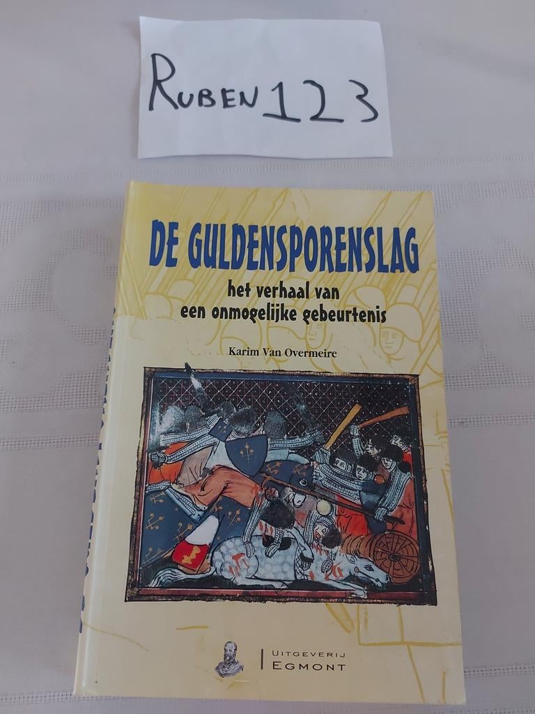 De guldensporenslag Karim Van Overmeire, Boeken, Ophalen of Verzenden