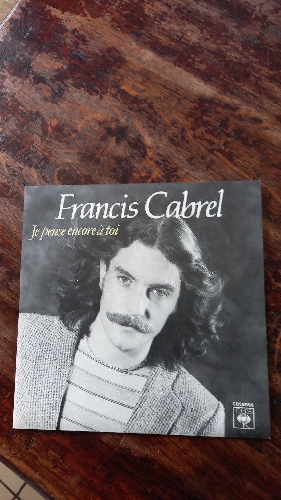 Vinyl (45t) Francis cabrel "je pense encore a toi", Enlèvement, 1980 - 1989, Comme neuf