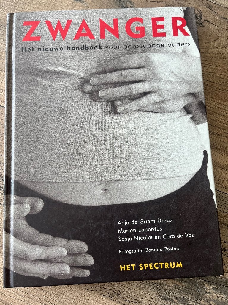 Compleet zwangerschapsboek, Livres, Grossesse & Éducation, Enlèvement ou Envoi, Neuf, Grossesse et accouchement, Spectrum