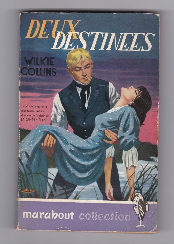 Wilkie Collins - Deux destinées, Boeken, Romans, Gelezen, Europa overig, Ophalen of Verzenden